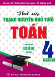 THỬ SỨC TRẠNG NGUYÊN NHỎ TUỔI MÔN TOÁN LỚP 4 - TẬP 1 (Dùng chung cho các bộ SGK hiện hành)
